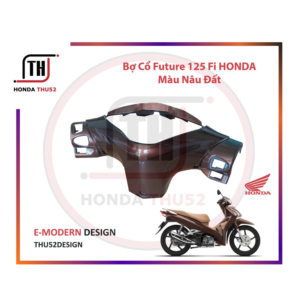 Nắp Sau Tay Lái Bợ Cổ Future Mập 125 Fi Honda Bạc Đen Đỏ Đồng Xám Nâu HONDA