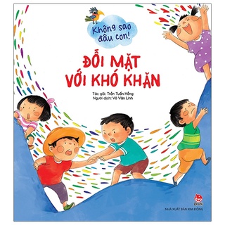Sách Không Sao Đâu Con! Đối Mặt Với Khó Khăn