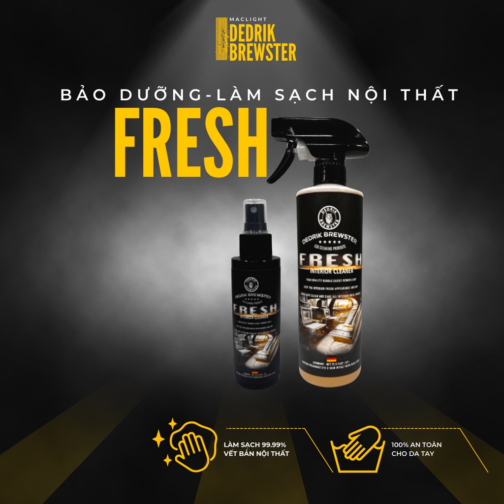 Dung Dịch Tẩy Rửa Làm Sạch Nội Thất Xe Hơi FRESH DEDRIK BREWSTER Sản Xuất Theo Công Nghệ Đức 500ml/120ml