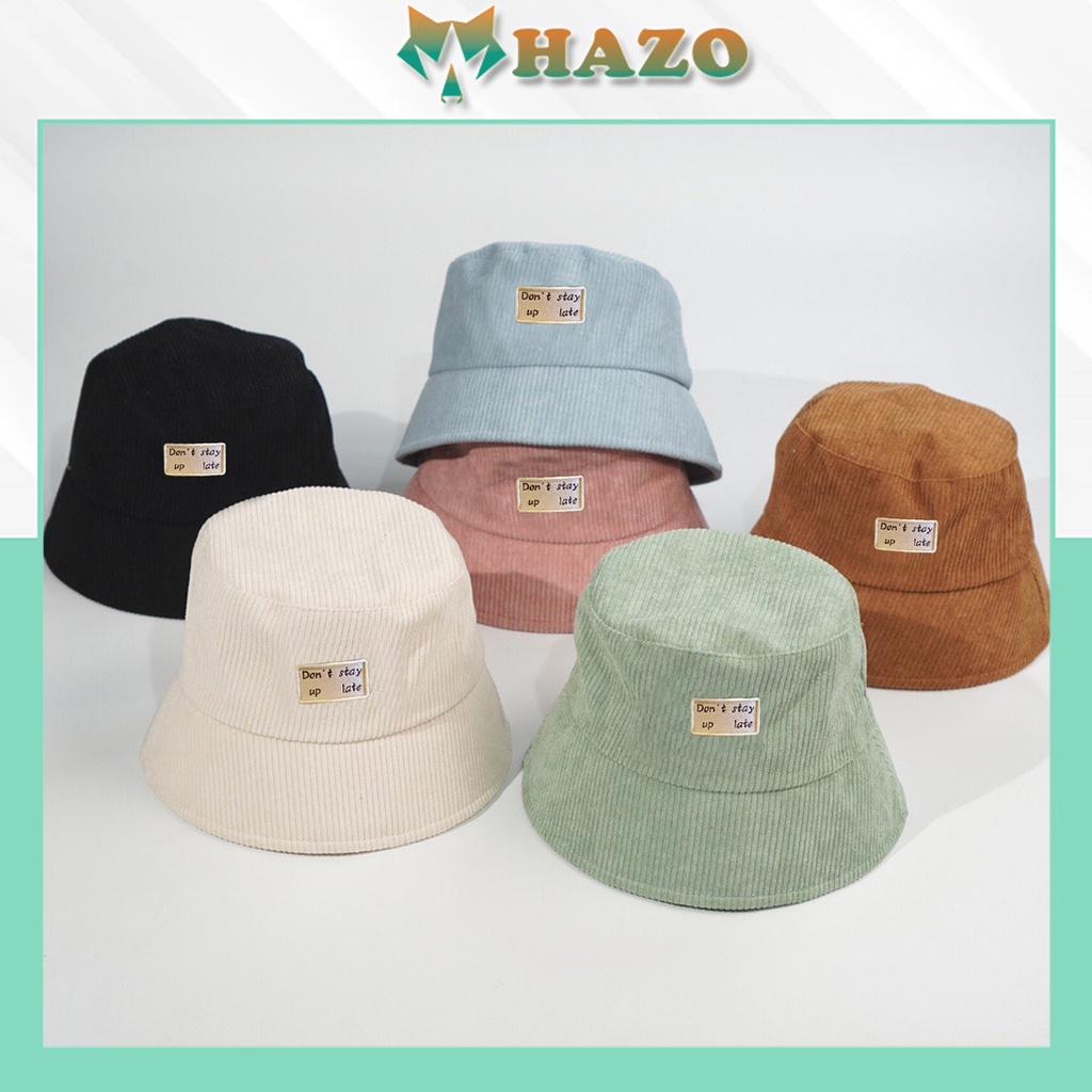 Mũ Bucket Nón Tai Bèo Vành Cụp Nhung Gân Dont Stay Up Late Nhiều Màu Sắc Ulzzang Form Unisex Nam Nữ - Hazo