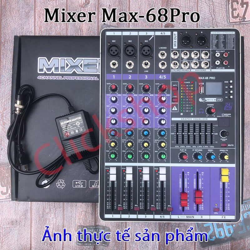 Bàn trộn âm thanh Mixer MAX 68 Pro có 99 hiệu ứng vang âm thanh chuẩn phòng thu, hát karaoke gia đình, live stream
