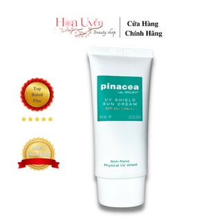 Kem chống nắng Pinacea UV Shield Suncream Non Nano- 50ml-Kem chống nắng vật lý hoa uyen beauty