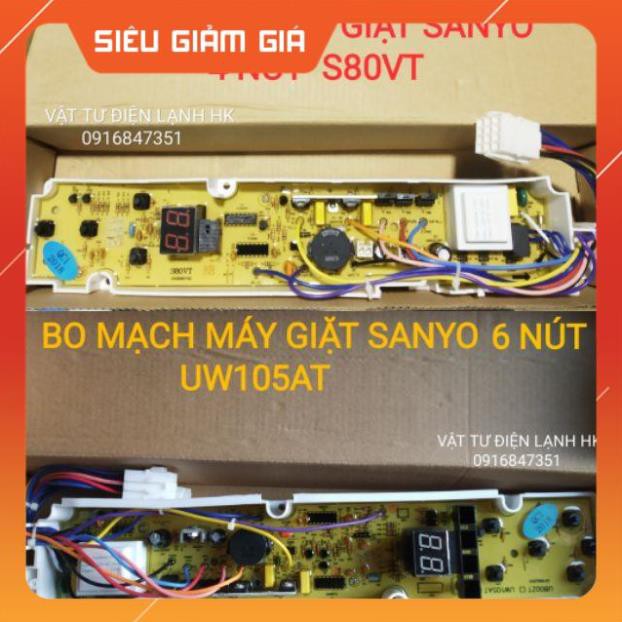 BO MẠCH MÁY GIẶT SANYO 4 &amp; 6 NÚT U800ZT S80VT BROAD U800 80VT