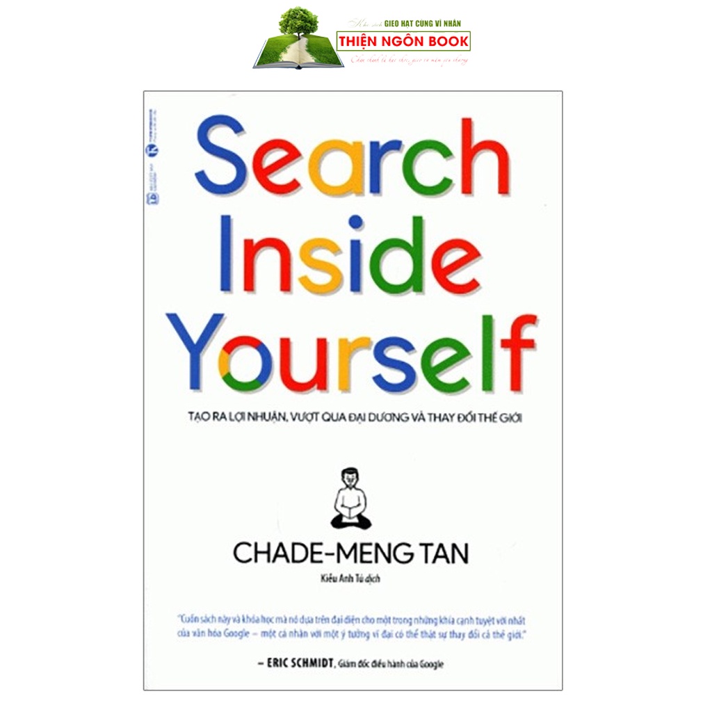 Sách - Search Inside Yourself - Tạo Ra Lợi Nhuận, Vượt Qua Đại Dương Và Thay Đổi Thế Giới