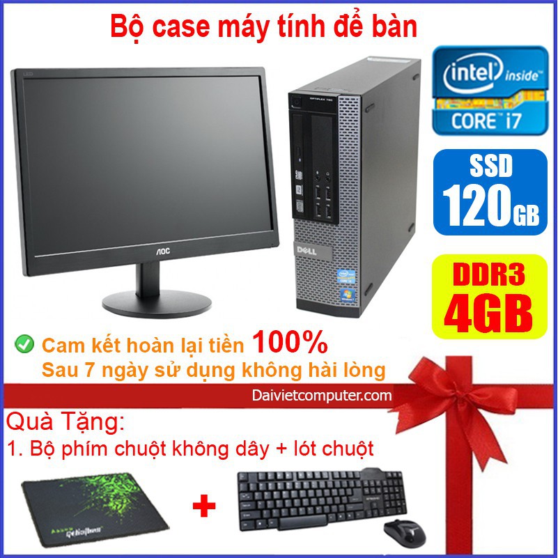 Bộ case máy tính để bàn Dell Optipex 790/990/7010 CPU Core i7 / i5 / i3 / Ram 4GB / SSD 120GB / 240G + Màn hình 19 inch 