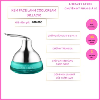 Kem trắng da chống nắng COOLCREAM DR LACIR, kem chống nắng vật lý, dưỡng trắng da, chống nắng, mờ thâm nám, 35gr