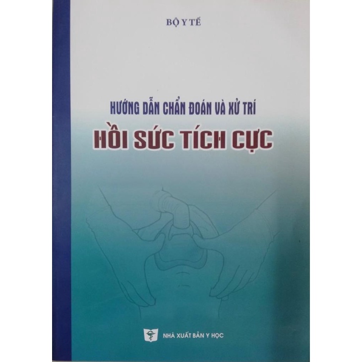 Sách   Hướng dẫn chẩn đoán và xử trí Hồi sức tích cực