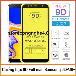 Samsung J4 Plus /J4 Core/ J6 Plus _ Kính cường lực Full màn hình 9D - Full keo