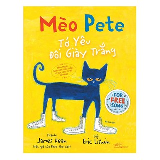 Mèo Pete - Tớ Yêu Đôi Giày Trắng
