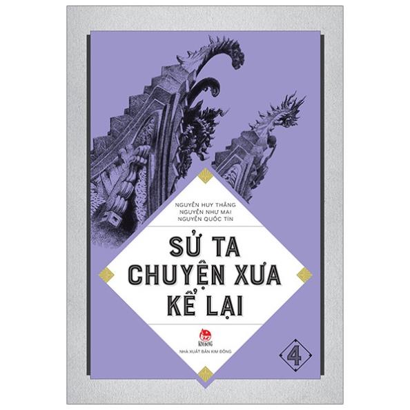 Sách - Sử ta - Chuyện xưa kể lại - NXB Kim Đồng