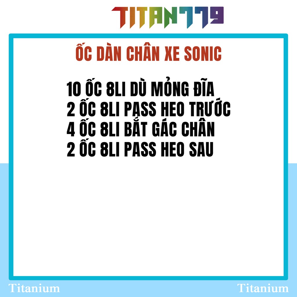 (103) Full bộ ốc dàn chân Sonic Satria Raider Titan Gr5 bắt gồm 18 ốc titan, bắt đĩa, pass heo dầu, gác chân, cần số