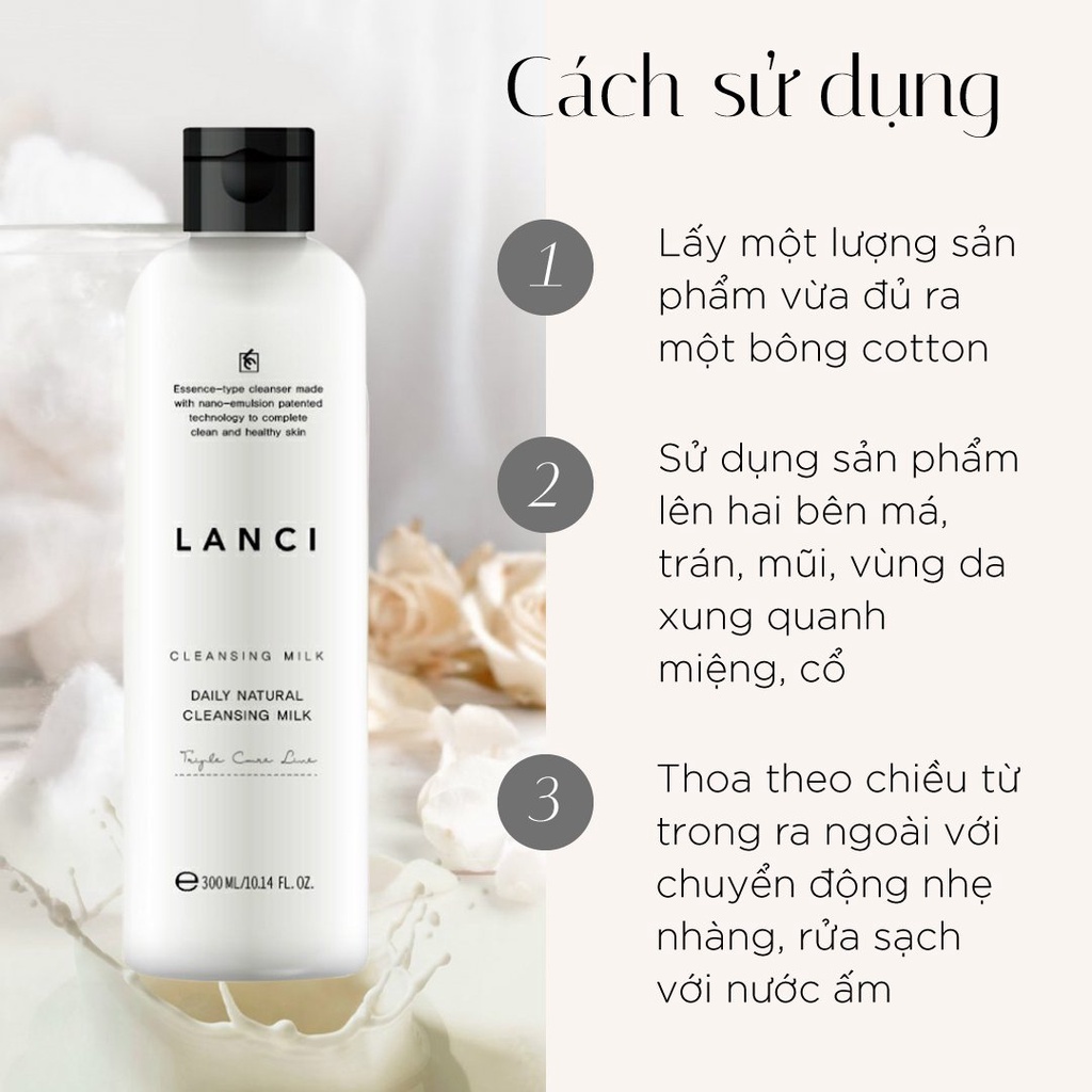 Sữa Tẩy Trang Lanci Chính Hãng Làm Sạch Da Đa Năng, Dưỡng Ẩm, Mịn Da Daily Natural Cleansing Milk 300ml-Hợp Mọi Loai Da