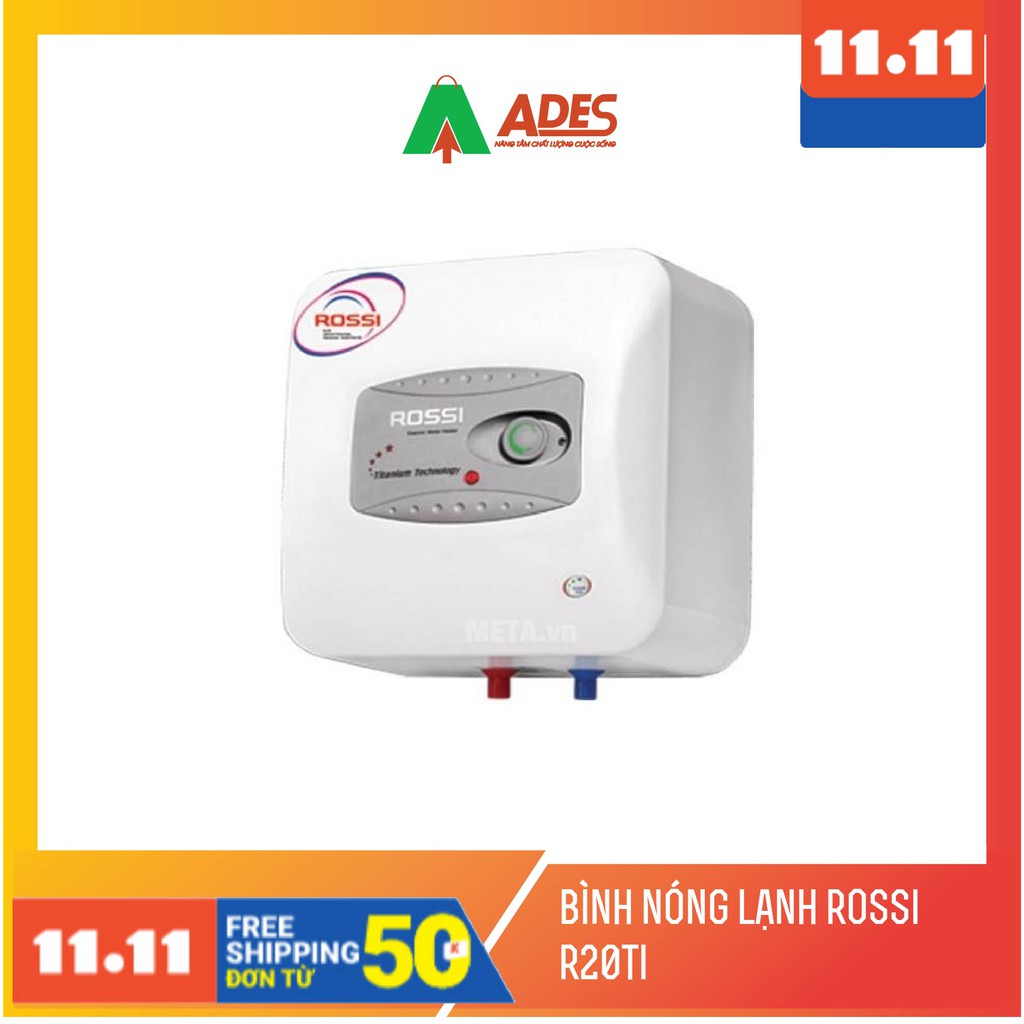 [Mã 154ELSALE2 giảm 7% đơn 300K] Bình nóng lạnh Rossi R20TI