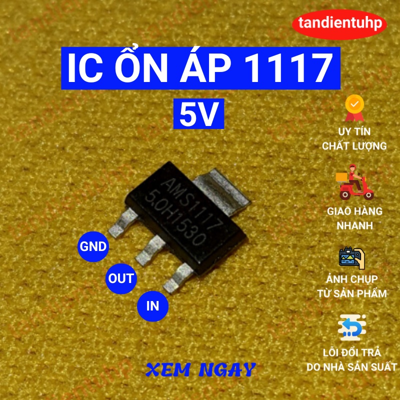 10 CHIẾC IC ỔN ÁP HẠ ÁP 1117 TỪ 1V2, 1.2V, 1V5, 1.5V, 1V8, 1.8V, 2V5, 2.5V, 3V3, 3.3V, 5V dòng 800mA