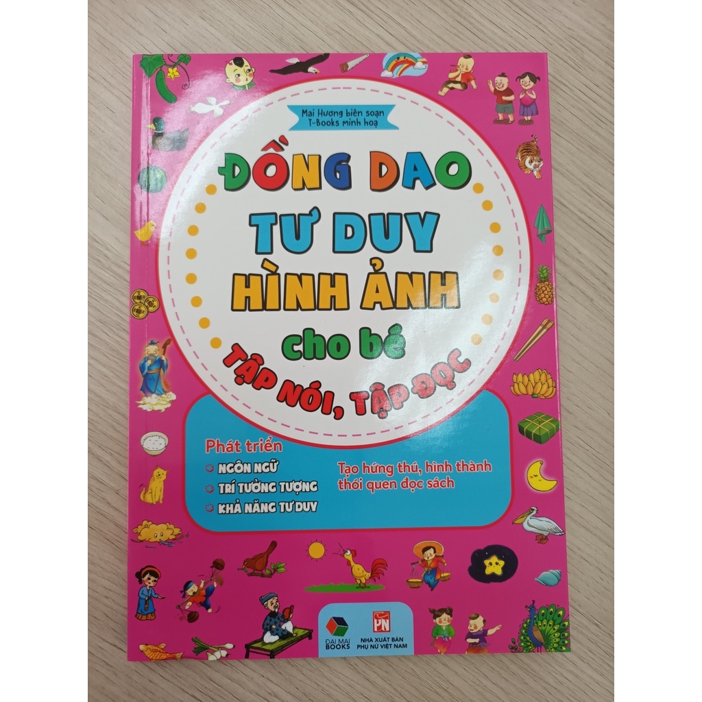 Sách - Đồng Dao Tư Duy Hình Ảnh Cho Bé Tập Nói, Tập Đọc