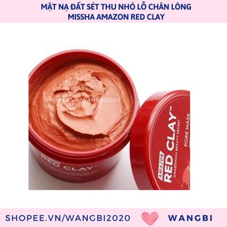 Mặt Nạ Bùn Amazon Red Clay Missha
