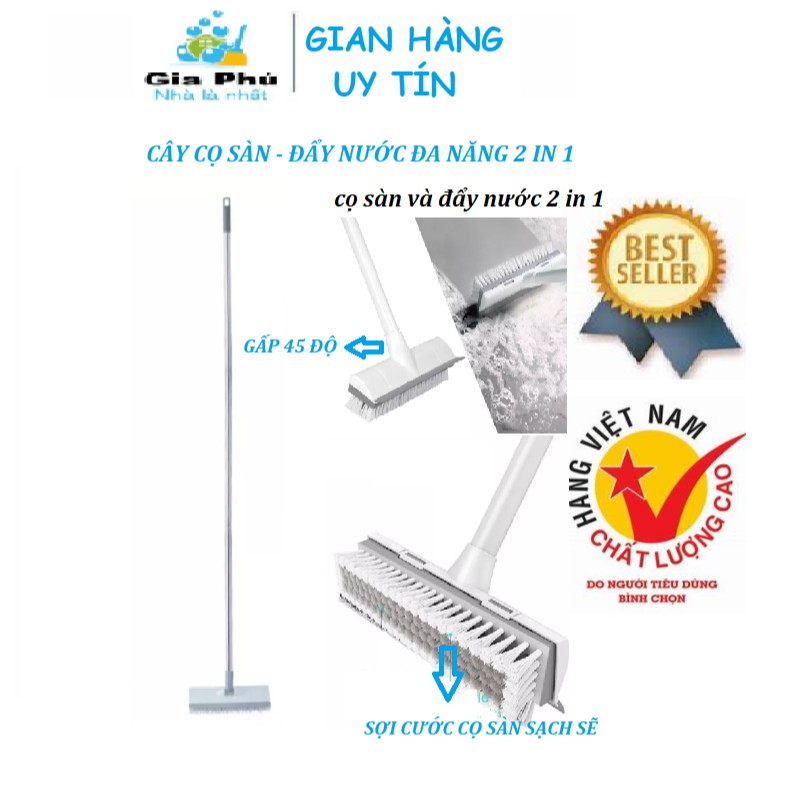 Cây cọ sàn, đẩy nước nhà tắm tiện dụng 2 in 1 Gia Phú