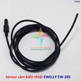 Sensor cảm biến nhiệt ròi dùng cho bộ Điều khiển nhiệt độ EWELLY EW-285