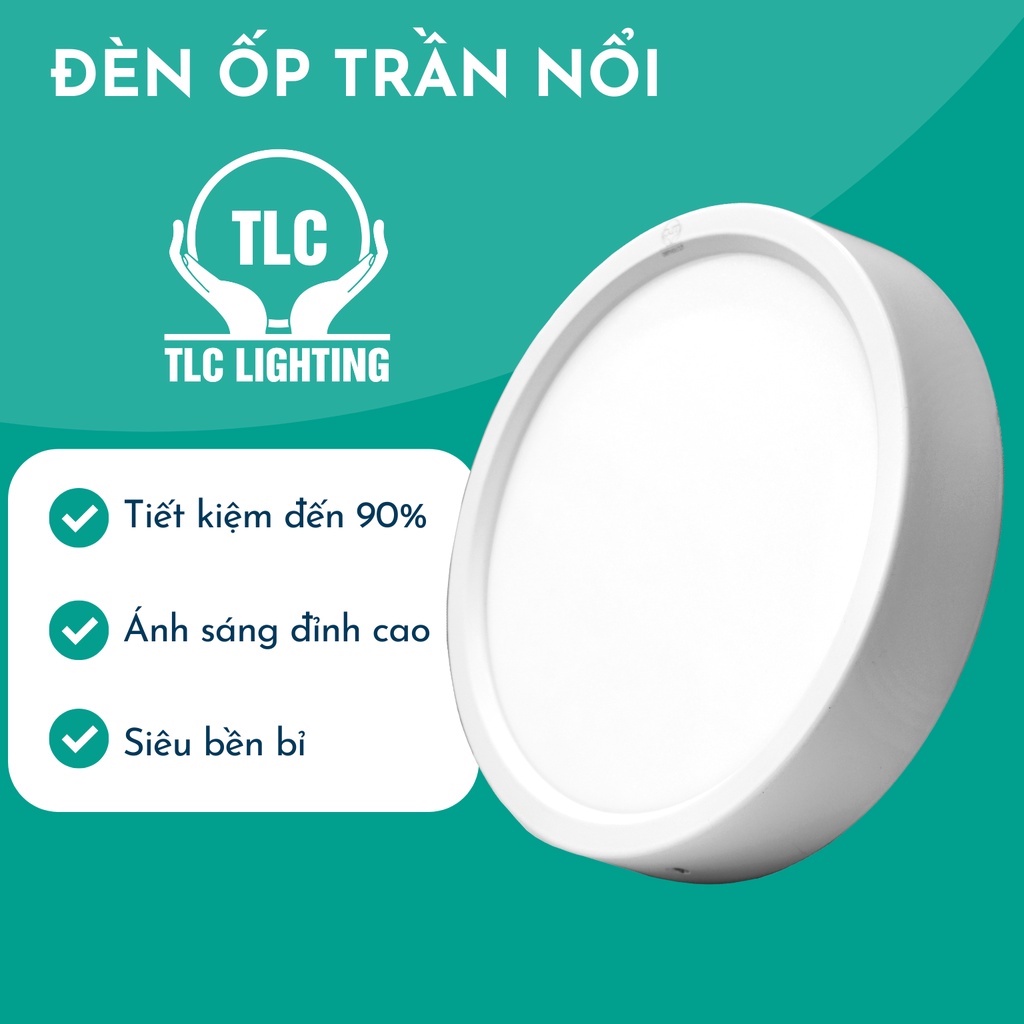Đèn Led Ốp Trần, đèn ốp bơ, Tròn, Vuông Công Suất 6W,8W,12W,18W,24W  TLC Lighting - Bảo hành chính hãng