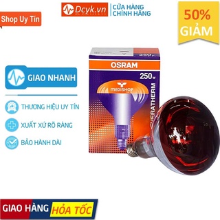 ✅ Bóng Đèn Hồng Ngoại Y Tế: OSRAM 250W (Đức) Sưởi Ấm, Giảm Đau - DCYK0102