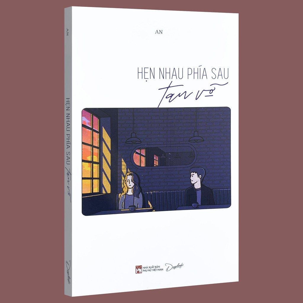 Sách - Hẹn Nhau Phía Sau Tan Vỡ (Kèm Bookmark)