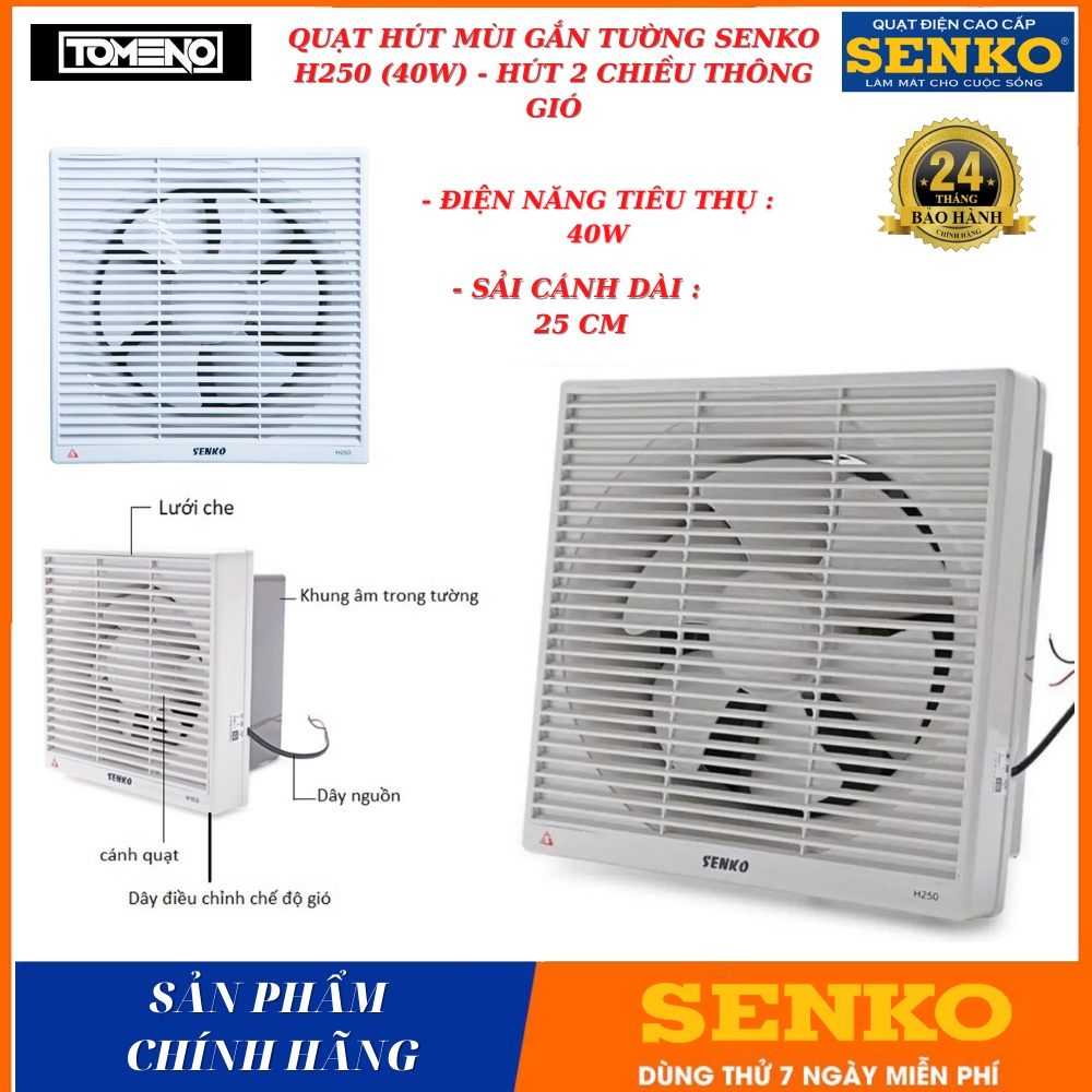 quạt hút mùi senko H250 , quạt thông gió hai chiều , gắn tường , thanh lọc không khí , bếp , nhà vệ sinh
