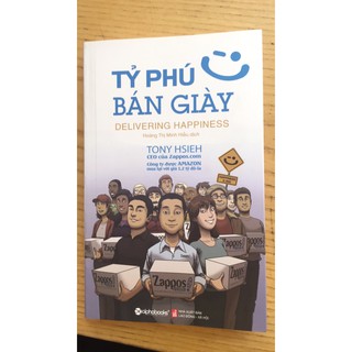 Sách Tỷ Phú Bán Giày (Tái Bản 2018)