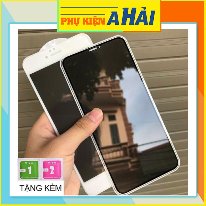 Kính cường lực iphone chống nhìn trộm full màn 6/6s/7/7plus/8/8plus/x xs/xsmax/11promax 11/12/13/pro/max/promax [CNT