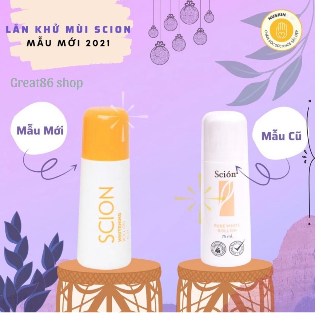 Lăn khử mùi Scion Nuskin great86shop khử mùi hôi nách hôi chân giảm thâm mẫu mới Whitening roll on 75ml