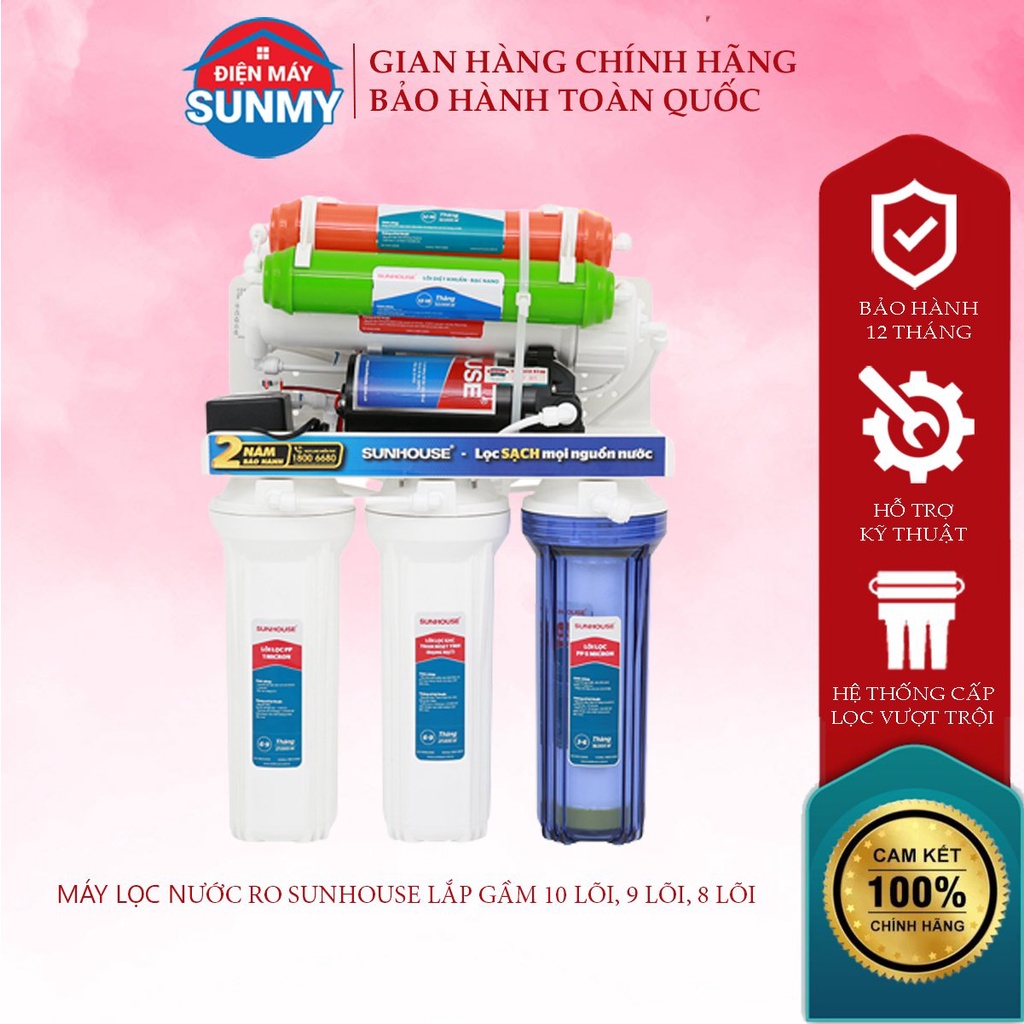 Máy lọc nước RO lắp gầm SUNHOUSE 10 lõi, 9 lõi, 8 lõi -Bảo hành chính hãng toàn quốc