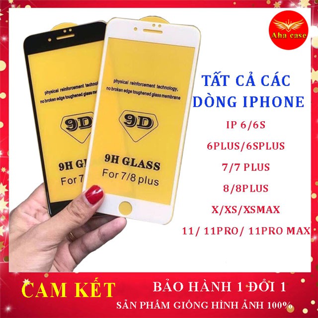 [FREESHIP] Kính Cường Lực Iphone, miếng dán màn hình 9D Full Iphone 6,6s/6Plus/7/7Plus8 Plus/ X,Xr,Xs Max/ip11/11pro max