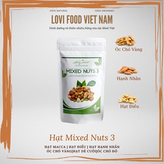 Hạt mix nut 3 loại hạt cao cấp - lovi food việt nam