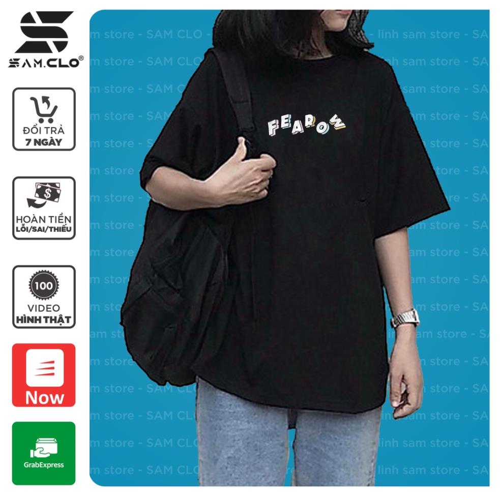 SALE Áo thun tay lỡ nữ SAM CLO freesize phông form rộng dáng Unisex - Ulzzang mặc cặp, nhóm, lớp in CHỮ FEAROW 2021