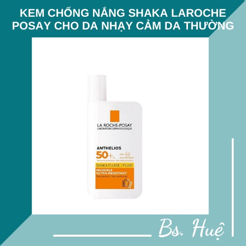 ✅[Chính Hãng] KEM CHỐNG NẮNG SHAKA LAROCHE POSAY cho da nhạy cảm da thường