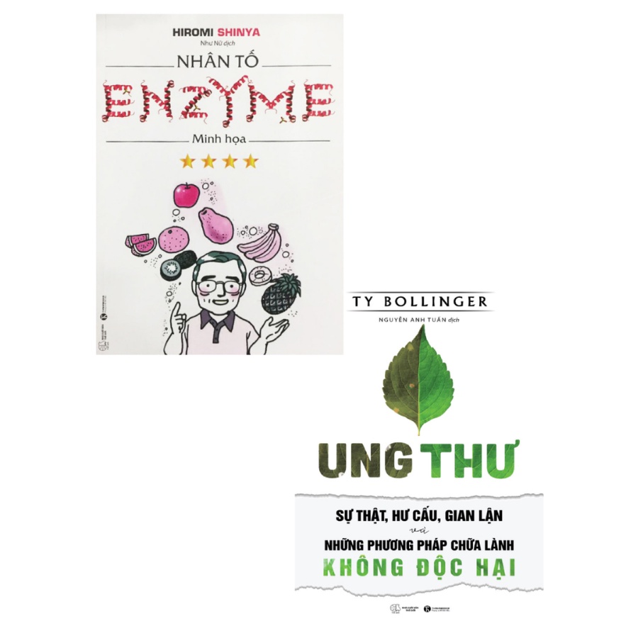 Sách-Combo Nhân Tố Enzyme-Minh Họa + Ung Thư-Sự Thật, Hư Cấu, Gian Lận Và Những PP Chữa Lành Ko Độc Hại (Bộ 2 Cuốn) THA