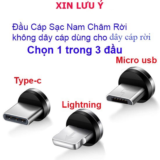 Đầu Cáp Sạc Nam Châm Rời Dùng Cho Cáp (Lightning, Type C, Micro USB) Lưu ý Sản Phẩm Đầu Sạc Không Có Dây Cáp