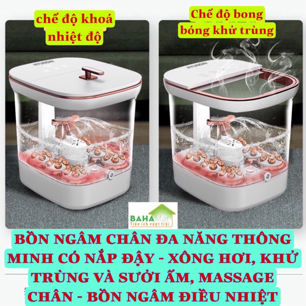 BỒN NGÂM CHÂN đa zi năng thông thái  - XÔNG HƠI, tiệt trùng VÀ SƯỞI ẤM, MASSAGE CHÂN - BỒN NGÂM ĐIỀU NHIỆT "BAHAMAR"