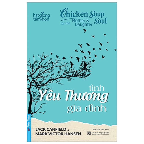 Sách Chicken Soup For The Soul - Tình Yêu Thương Gia Đình (Tái Bản)