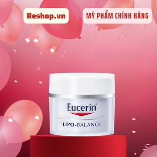 Kem dưỡng ẩm cho da mặt Eucerin Lipo Balance 50ml