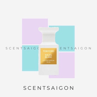 -𝑺𝒄𝒆𝒏𝒕𝒔𝒂𝒊𝒈𝒐𝒏- Nước Hoa 𝐓𝐨𝐦.𝐅𝐨𝐫𝐝 Soleil Blanc 10ml