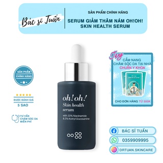 Tinh Chất ohoh - Serum Giảm Thâm Nám oh!oh! Skin Health Serum (20% Niacinamide & 2% Acetyl Glucosamine) 30m [CHÍNH HÃNG]