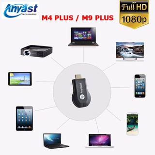 Anycast M4 M9 Plus Truyền màn hình điện thoại Full HDMI kết nối không dây TV máy chiếu