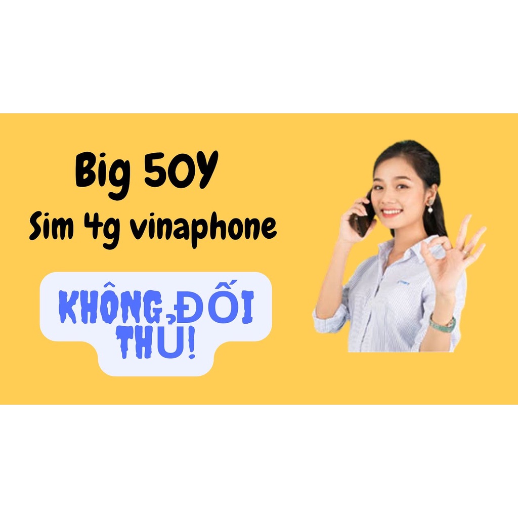 Sim 4G Vinaphone BIG50Y Có 5GB/Ngày  Tốc Độ Cao - Miễn Phí 16 Tháng - Free Tỷ Gb Tiktok, Youtube, Zalo, My TV
