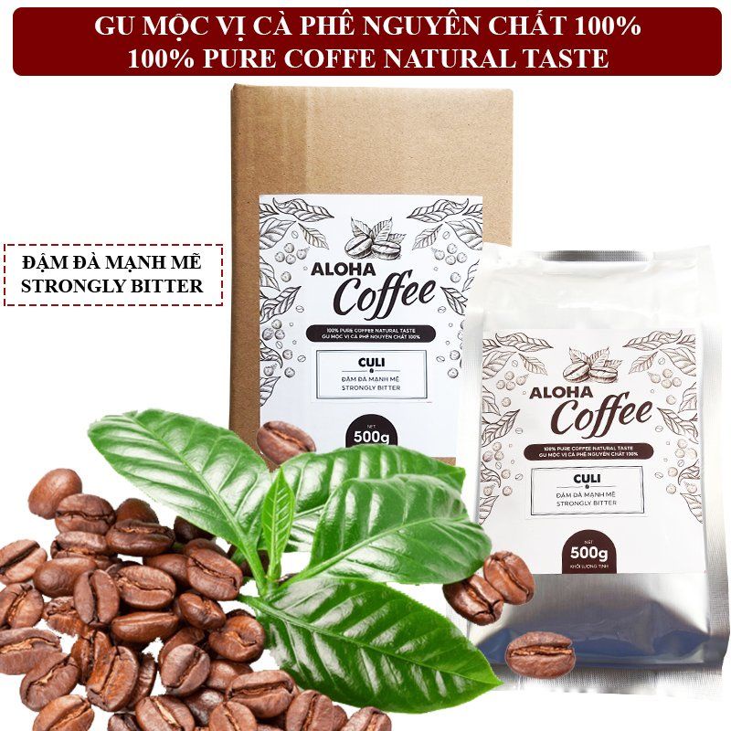 Cà Phê ALOHA coffee Rang Xay Mộc Pha Phin Mix Robusta-Culi #2 gói 500g