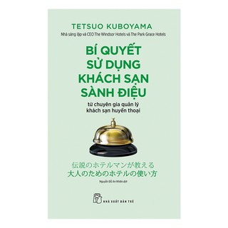 Bí Quyết Sử Dụng Khách Sạn Sành Điệu