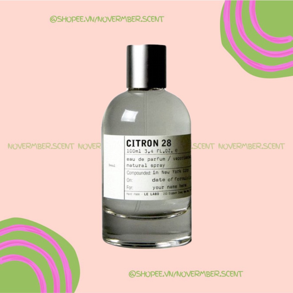 ❣ Nước hoa Le Labo Citron 28 - Seoul - ᴛᴇsᴛᴇʀ 5ᴍʟ/10ᴍʟ/20ᴍʟ