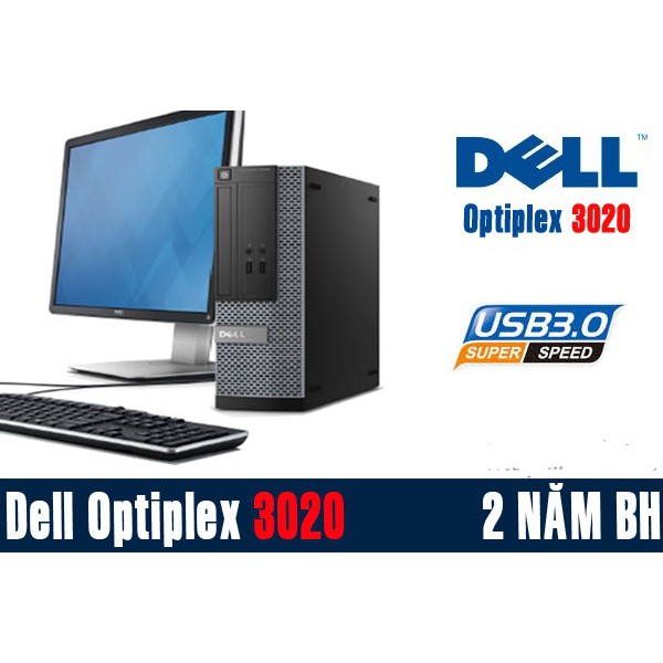 Máy tính để bàn Dell Optiplex 3020 (A06) BẢO HÀNH 24 THÁNG