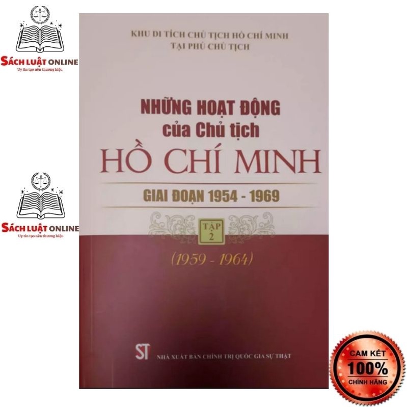 Sách - Những hoạt động của Chủ tịch Hồ Chí Minh giai đoạn 1954 - 1969 (trọn bộ tập 1+2+3)
