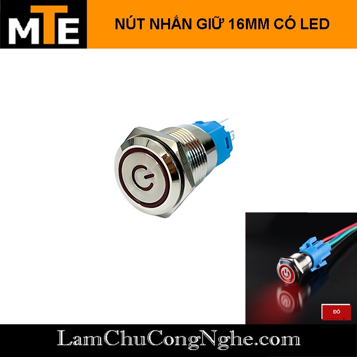 Nút nhấn giữ - nút nguồn vỏ kim loại chống nước có led 16mm