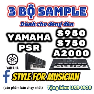 USB 16GB 3 bộ sample N1, MLA v7 + KL và V5+LK N2 cho organ yamaha Psr s750 s950 tặng kèm bộ dữ liệu đi show
